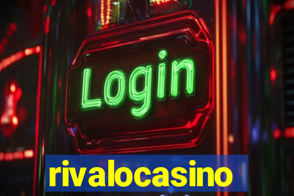 rivalocasino