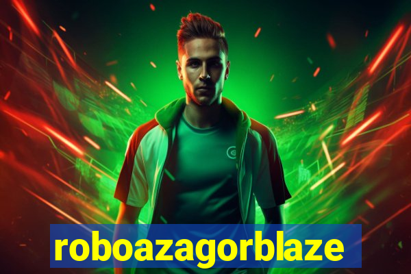 roboazagorblaze