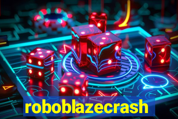 roboblazecrash