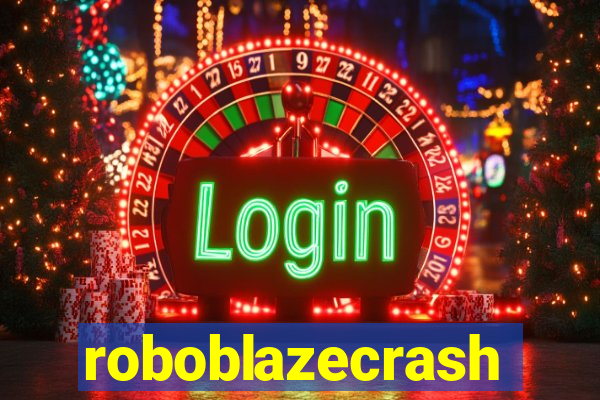 roboblazecrash