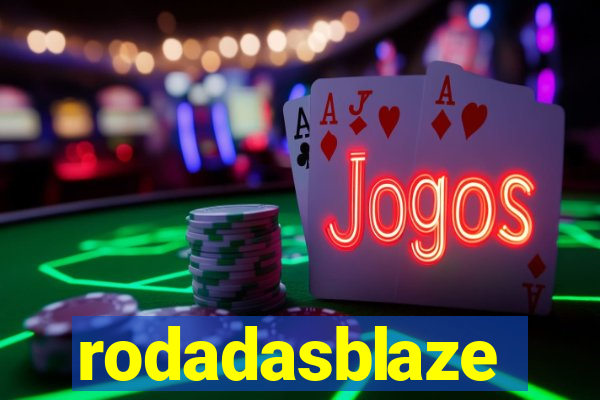 rodadasblaze