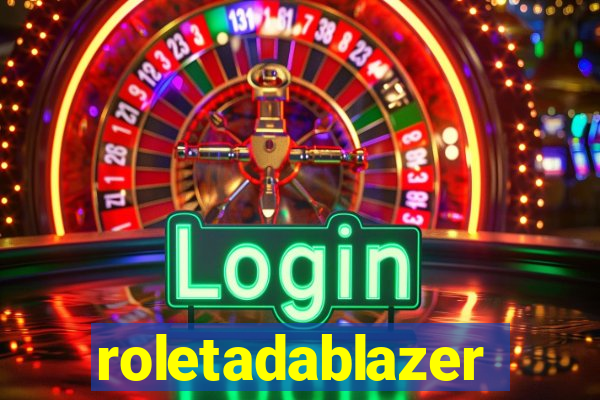 roletadablazer