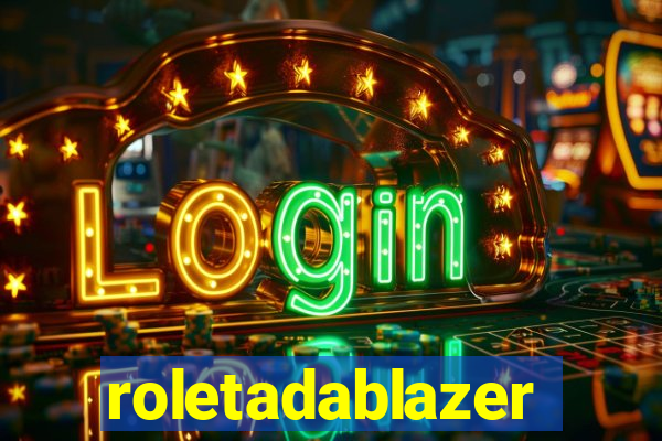 roletadablazer