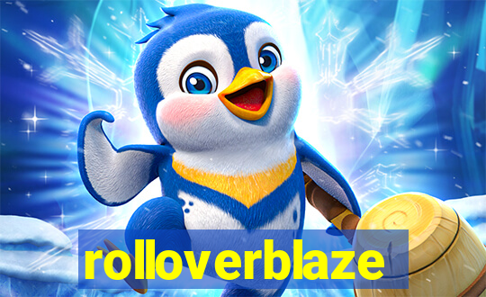 rolloverblaze