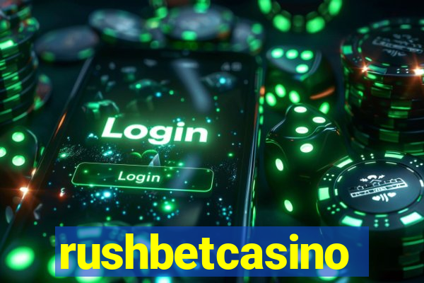 rushbetcasino