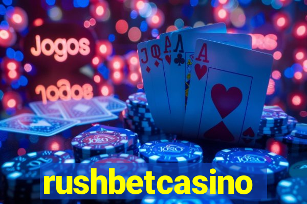 rushbetcasino