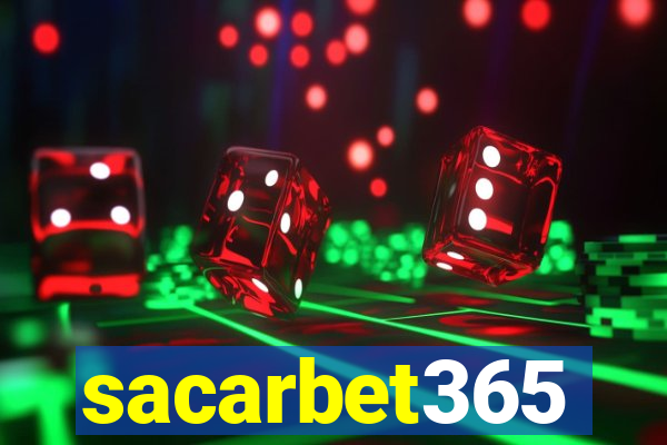 sacarbet365