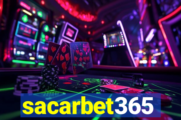 sacarbet365