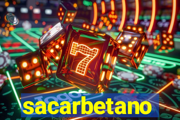 sacarbetano