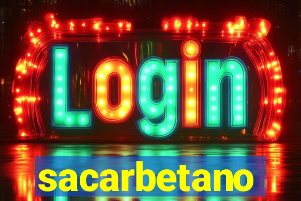 sacarbetano