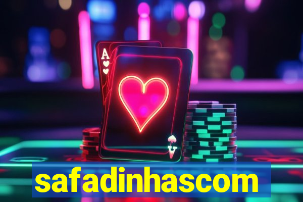 safadinhascom