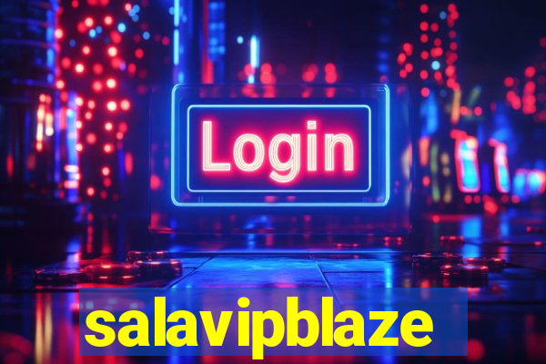 salavipblaze