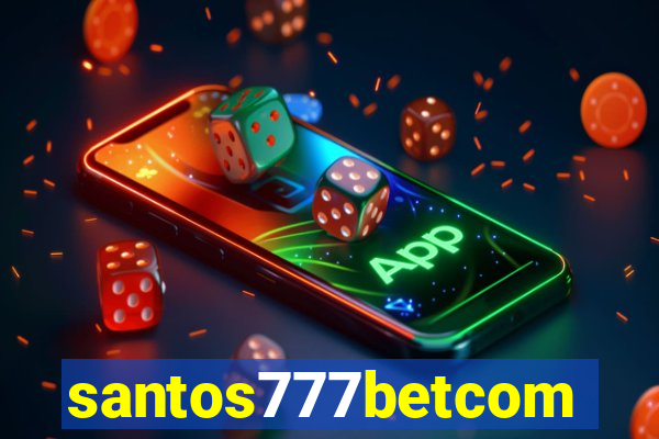 santos777betcom