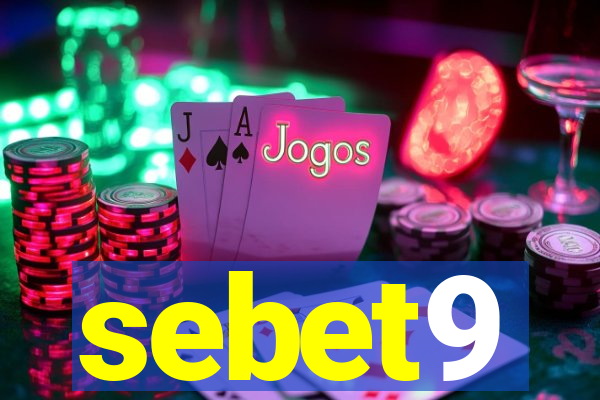 sebet9