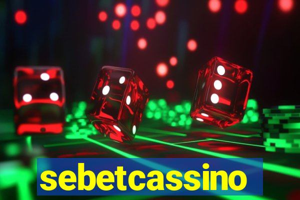 sebetcassino