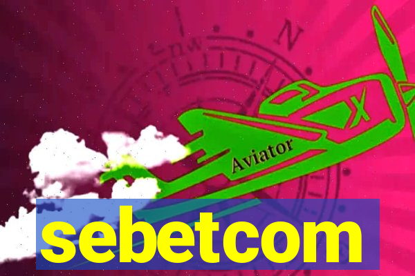 sebetcom