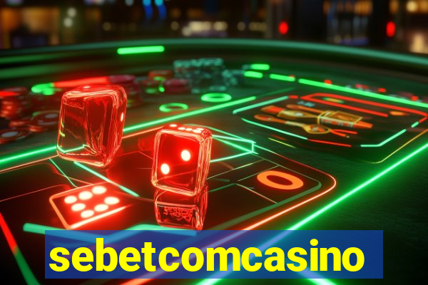 sebetcomcasino