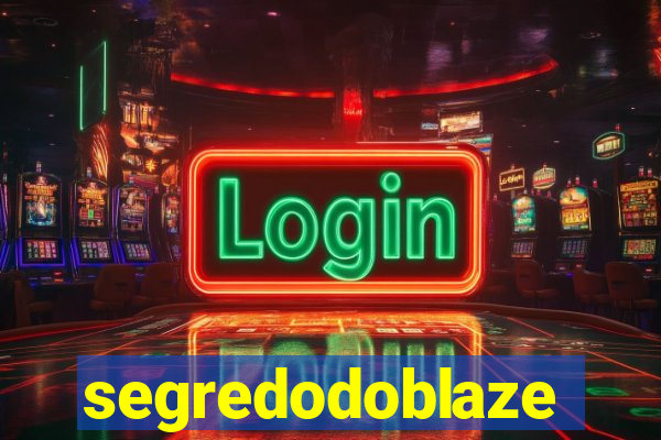 segredodoblaze