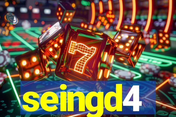 seingd4