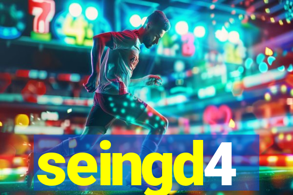 seingd4