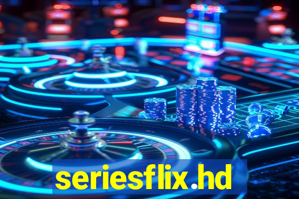 seriesflix.hd