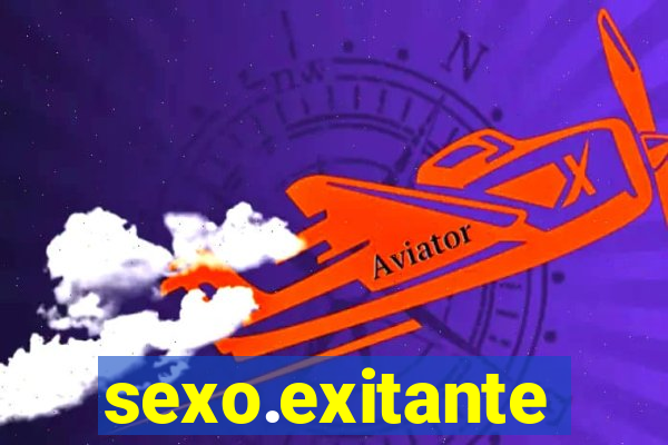 sexo.exitante