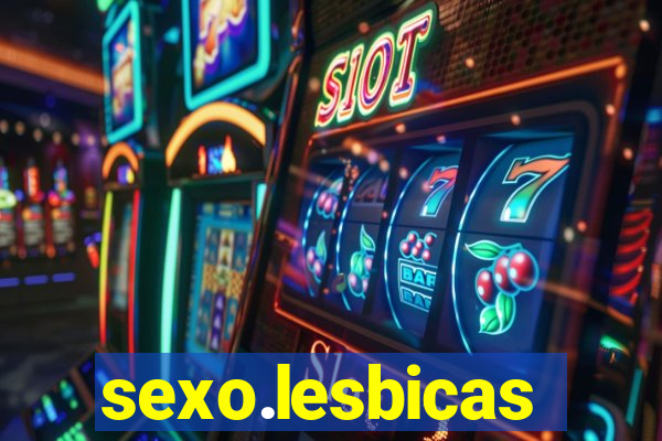 sexo.lesbicas