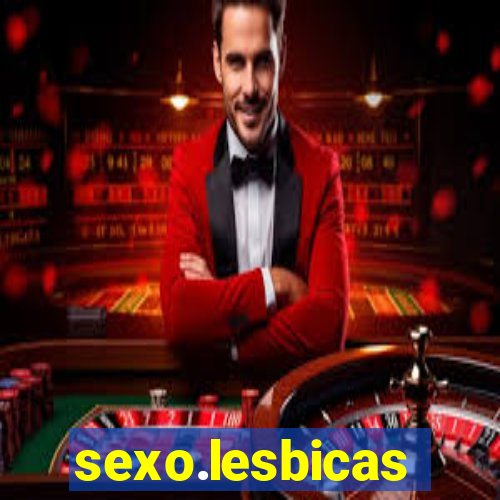 sexo.lesbicas