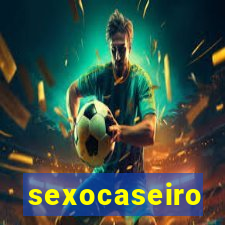 sexocaseiro