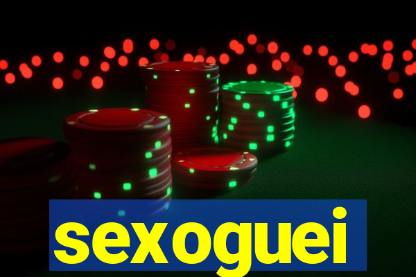 sexoguei