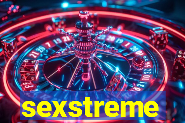 sexstreme