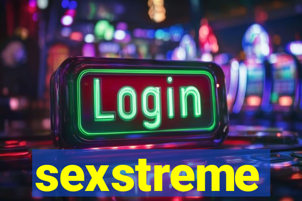 sexstreme