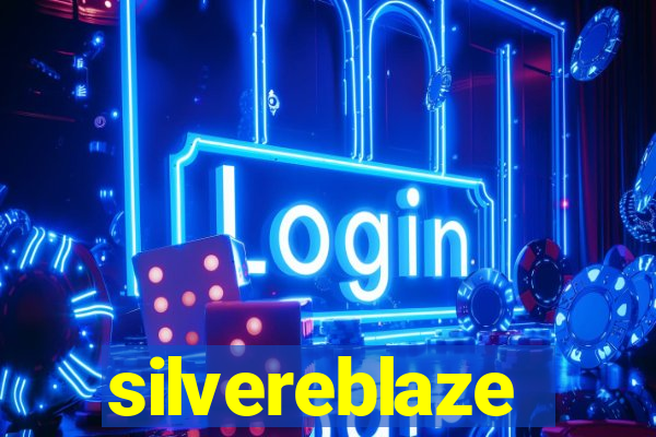 silvereblaze