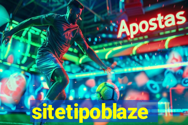 sitetipoblaze