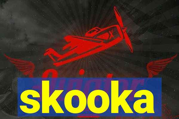 skooka