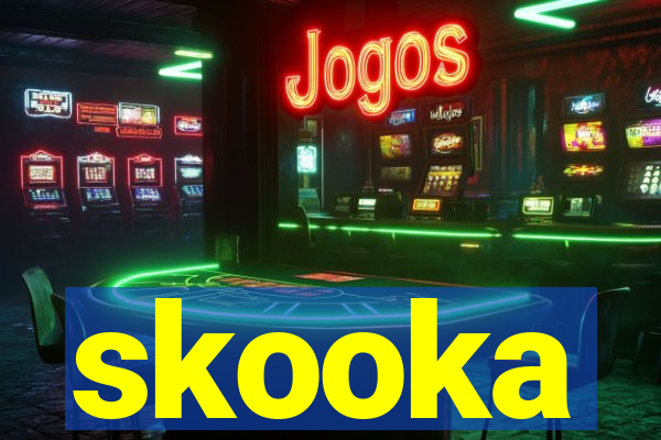 skooka