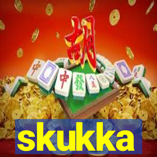 skukka