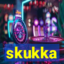 skukka