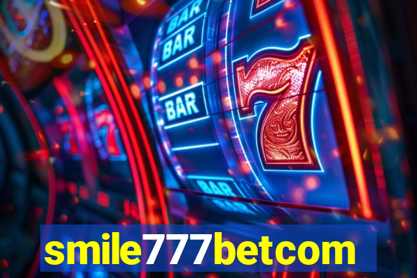 smile777betcom