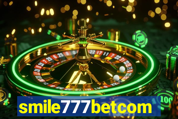 smile777betcom