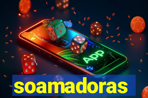 soamadoras