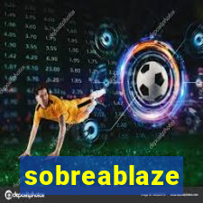 sobreablaze