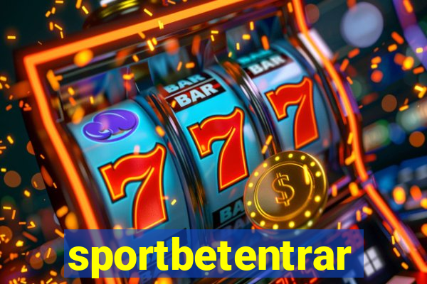 sportbetentrar