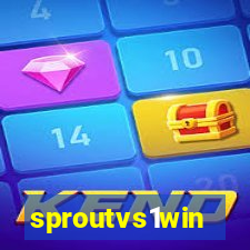 sproutvs1win