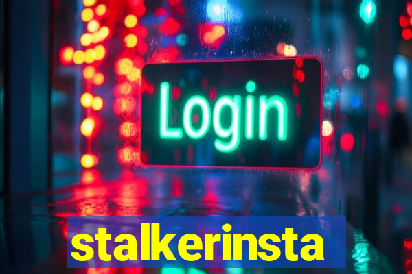 stalkerinsta