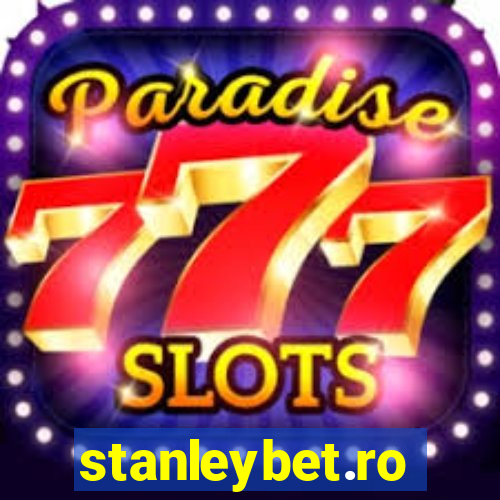 stanleybet.ro