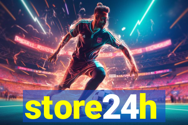 store24h