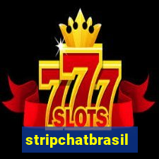 stripchatbrasil