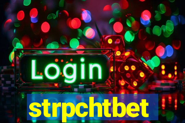 strpchtbet