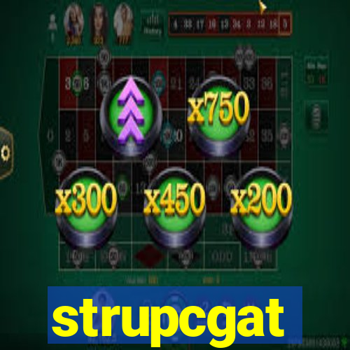 strupcgat